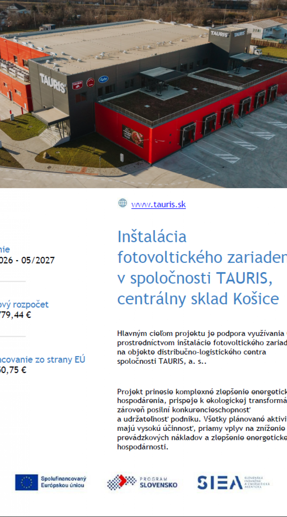 Inštalácia fotovoltického zariadenia v spoločnosti TAURIS, centrálny sklad Košice