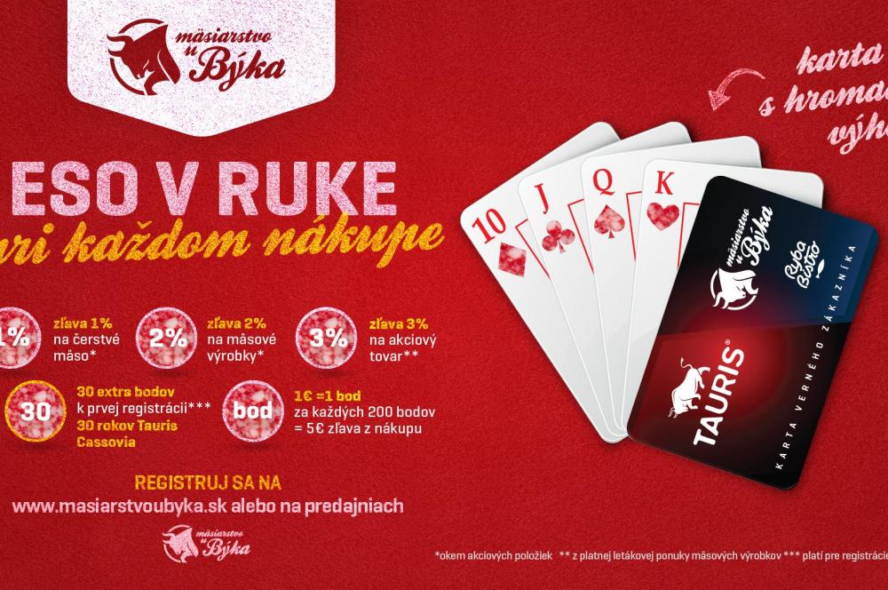 VYCHUTNAJTE SI S KARTOU VERNÉHO ZÁKAZNÍKA MÄSOVÉ ŠPECIALITY OD TAURISU EŠTE VÝHODNEJŠIE