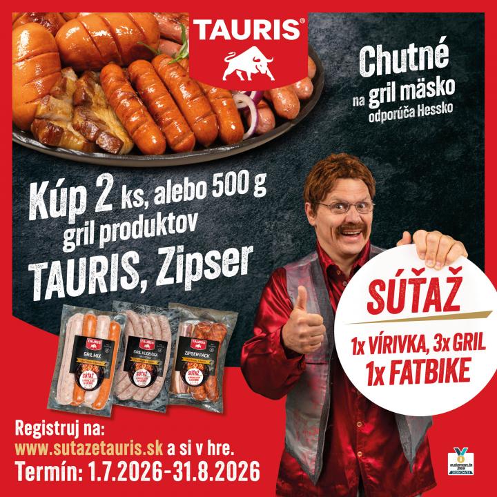 Súťaž: Grilovačka s TAURISOM – kúp 2 ks alebo 500 g Zipser gril produktov TAURIS