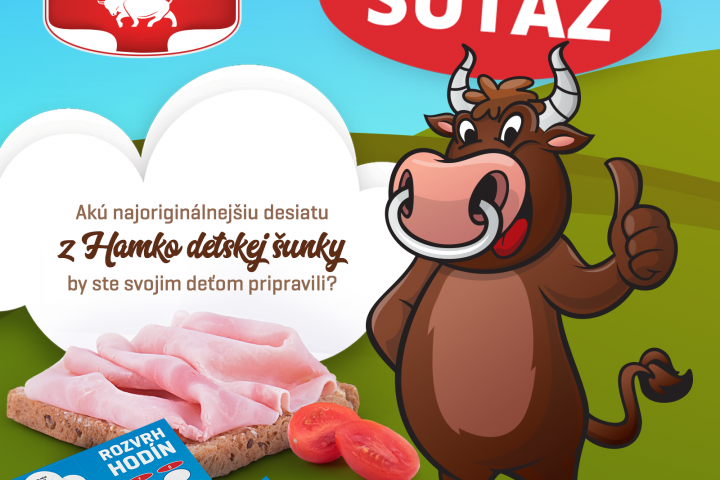 MÁME TU NOVÚ SÚŤAŽ - DESIATA S HAMKO DETSKÁ ŠUNKA