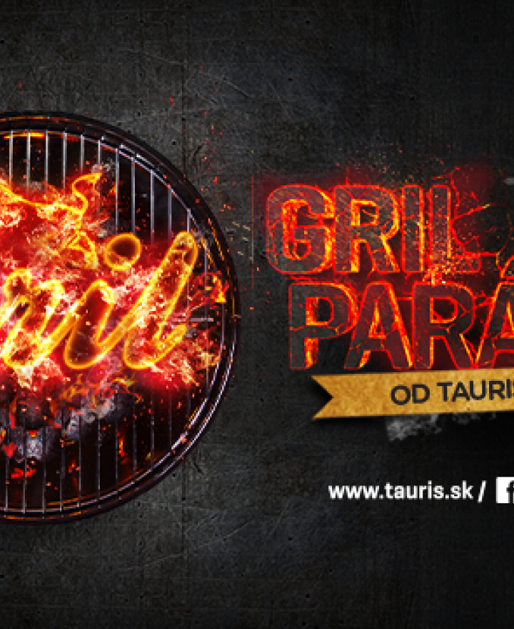 GRIL PARÁDA OD TAURISU