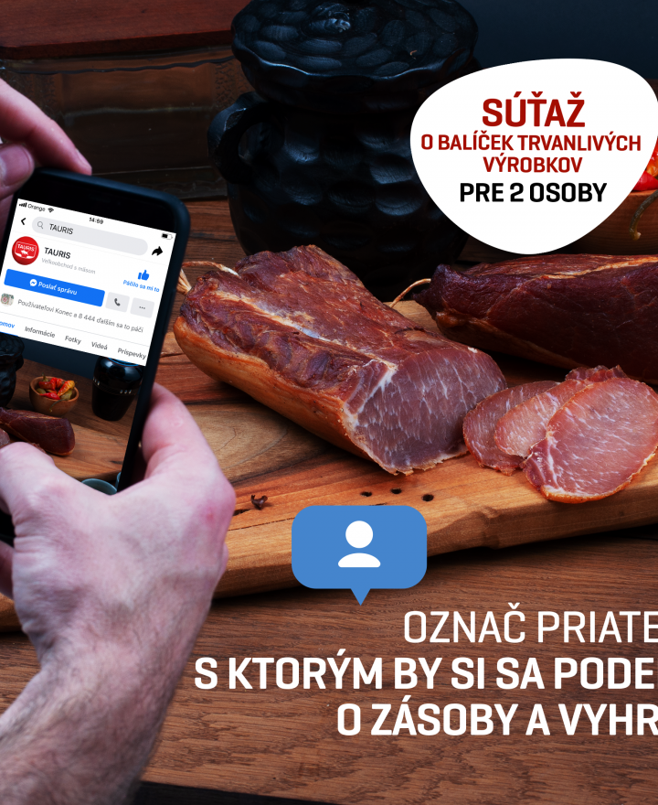 SÚŤAŽ O BALÍČEK TRVANLIVÝCH VÝROBKOV OD TAURISU