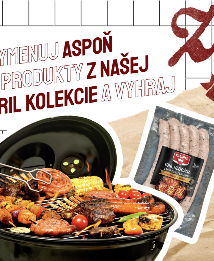 Súťaž Považuješ sa za pravého grilmajstra?